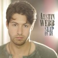 Buy Austin Webb - Slip On By (CDS) Mp3 Download