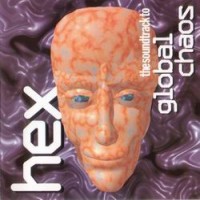 Purchase Hex - The Soundtrack To Global Chaos