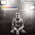 Buy High Contrast - True Colours CD1 Mp3 Download