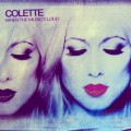 Buy Colette - When The Music's Loud Mp3 Download