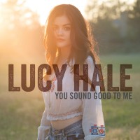 Purchase Lucy Hale - You Sound Good To Me (CDS)