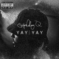 Buy Schoolboy Q - Yay Yay (CDS) Mp3 Download