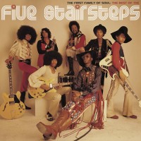 Purchase The Five Stairsteps - The First Family Of Soul: The Best Of The Five Stairsteps