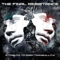 Purchase VA - The Final Resistance: A Tribute To Dark Tranquillity