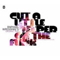 Buy Raphael Wressnig's Organic Trio - Cut A Little Deeper On The Funk Mp3 Download