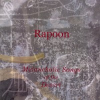 Purchase Rapoon - Melancholic Songs Of The Desert