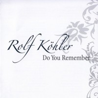 Purchase Rolf Kohler - Do You Remember