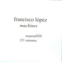 Purchase Francisco Lopez - Machines CD2