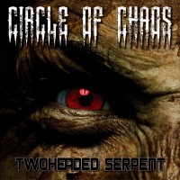 Purchase Circle Of Chaos - Twoheaded Serpent (EP)