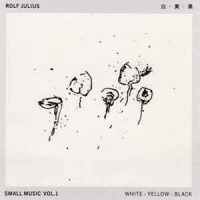 Purchase Rolf Julius - Early Works Vol. 1 (1979-1982)