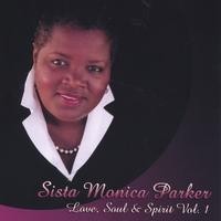 Purchase Sista Monica Parker - Love, Soul & Spirit Vol. 1
