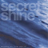Purchase Secret Shine - Beyond Sea And Sky (EP)