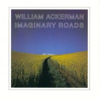 Purchase William Ackerman - Imaginary Roads