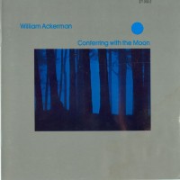Purchase William Ackerman - Conferring With The Moon