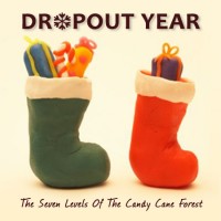 Purchase Dropout Year - The Seven Levels Of The Candy Cane Forest (EP)