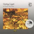 Buy Gyorgy Ligeti - Le Grand Macabre (Orf-Symphony Orchestra, Elgar Howarth) (Remastered 1991) CD1 Mp3 Download
