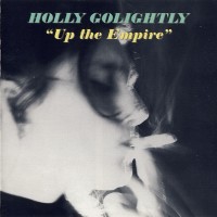 Purchase Holly Golightly - Up The Empire