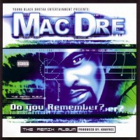 Purchase Mac Dre - Do You Remember? (CDR)