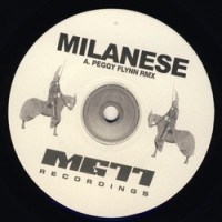 Purchase Milanese - Peggy (Flynn Remix) / So Malleable (Cold Remix) (VLS)