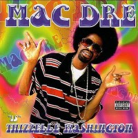 Purchase Mac Dre - Thizzelle Washington