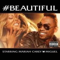 Purchase Mariah Carey - #Beautiful (Feat. Miguel) (Explicit) (CDS)