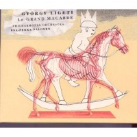 Purchase Gyorgy Ligeti - Le Grand Macabre (London Sinfonietta Voices & Philharmonia Orchestra Feat. Conductor: Esa-Pekka Salonen) CD2