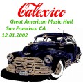 Buy Calexico - Live At Great American Music Hall, San Francisco CD1 Mp3 Download
