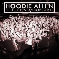 Purchase Hoodie Allen - Feel The Love (CDS)