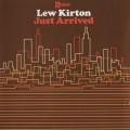 Buy Lew Kirton - Just Arrived (Remastered 2005) Mp3 Download