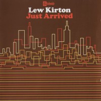 Purchase Lew Kirton - Just Arrived (Remastered 2005)