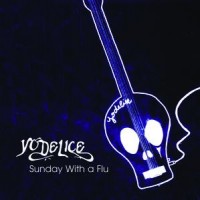 Purchase Yodelice - Sunday With The Flu (CDS)