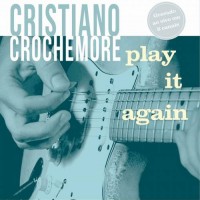 Purchase Cristiano Crochemore - Play It Again