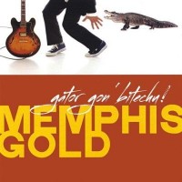 Purchase Memphis Gold - Gator Gon' Bitechu!