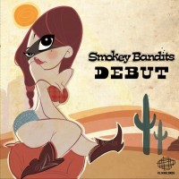 Purchase Smokey Bandits - Debut