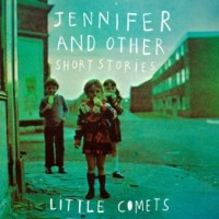 Purchase Little Comets - Jennifer And Other Short Stories (EP)