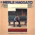 Buy Merle Haggard - A Working Man Can't Get Nowhere Today (Vinyl) Mp3 Download