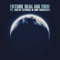 Buy Future - Real And True (CDS) Mp3 Download