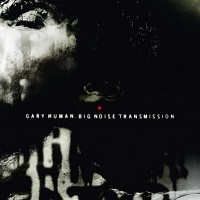 Purchase Gary Numan - Big Noise Transmission (Live) CD1
