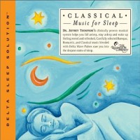 Purchase Dr. Jeffrey Thompson - Classical Music For Sleep