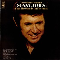 Purchase Sonny James - When The Snow Is On The Roses (Vinyl)