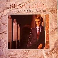 Purchase Steve Green - For God And God Alone (Vinyl)