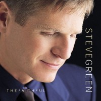 Purchase Steve Green - The Faithful