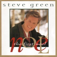 Purchase Steve Green - The First Noel