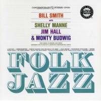 Purchase Bill Smith - Folk Jazz (Remastered 2003)