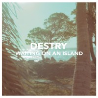 Purchase Destry - Waiting On An Island