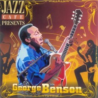 Purchase George Benson - Jazz Cafe Presents