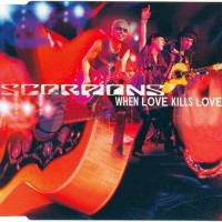 Purchase Scorpions - When Love Kills Love (MCD)