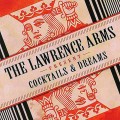 Buy The Lawrence Arms - Cocktails & Dreams Mp3 Download