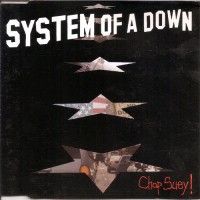 Purchase System Of A Down - Chop Suey (MCD)