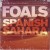 Buy Foals - Spanish Sahara (CDS) Mp3 Download